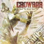 (LP Vinile) Crowbar - Sever The Wicked Hand (2 Lp) vinile