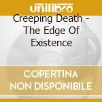 Creeping Death - The Edge Of Existence cd