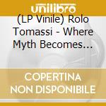 (LP Vinile) Rolo Tomassi - Where Myth Becomes Memory (2Lp-180G/Tan Labyrinthine Edition) vinile