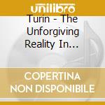 Turin - The Unforgiving Reality In Nothing cd