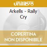 Arkells - Rally Cry cd