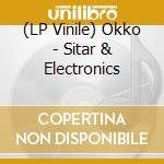 (LP Vinile) Okko - Sitar & Electronics vinile