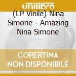 (LP Vinile) Nina Simone - Amazing Nina Simone lp vinile di Nina Simone