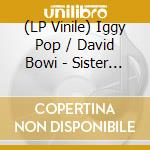 (LP Vinile) Iggy Pop / David Bowi - Sister Midnight : Live At The Agora Ballr lp vinile