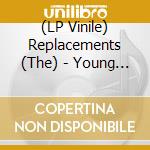 (LP Vinile) Replacements (The) - Young Fresh Fellows, Live At Cbgb's 12 Oct 1984 lp vinile