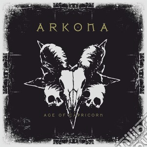 Arkona - Age Of Capricorn cd musicale