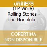 (LP Vinile) Rolling Stones - The Honolulu Broadcast Live At The Hawaii International Center July 28 1966 - Kpoi Fm Broadcast vinile
