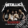 (LP Vinile) Metallica - Blackened: The Dallas Arena Broadcast cd