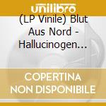 (LP Vinile) Blut Aus Nord - Hallucinogen (2 Lp) vinile