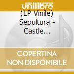 (LP Vinile) Sepultura - Castle Manifest - Live At Donington 1994 vinile