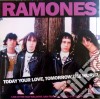 (LP Vinile) Ramones - Today Your Love, Tomorrow The World cd