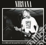 (LP Vinile) Nirvana - Live At Hollywood Underground Club, Seat vinile