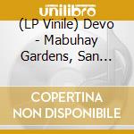 (LP Vinile) Devo - Mabuhay Gardens, San Francisco, August 3 lp vinile
