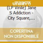 (LP Vinile) Jane S Addiction - City Square, Milan, Italy -  October11 1 vinile