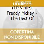 (LP Vinile) Freddy Mckay - The Best Of lp vinile di Freddy Mckay