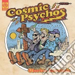 (LP Vinile) Cosmic Psychos - Glorius Barsteds (Coloured Vinyl) vinile