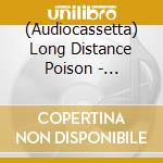 (Audiocassetta) Long Distance Poison - Technical Mentality cd