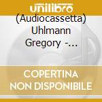 (Audiocassetta) Uhlmann Gregory - Neighborhood Watch cd