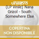 (LP Vinile) Nana Grizol - South Somewhere Else vinile