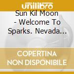Sun Kil Moon - Welcome To Sparks. Nevada (2 Cd) cd