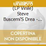(LP Vinile) Steve Buscemi'S Drea - Sweetie - Red Edition lp vinile