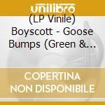 (LP Vinile) Boyscott - Goose Bumps (Green & Yellow Edition) lp vinile