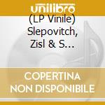 (LP Vinile) Slepovitch, Zisl & S - Where Is Our Homeland? vinile