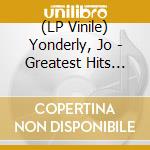 (LP Vinile) Yonderly, Jo - Greatest Hits 1.0 - Turquoise Edition vinile