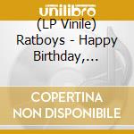 (LP Vinile) Ratboys - Happy Birthday, Ratboy - Coloured lp vinile
