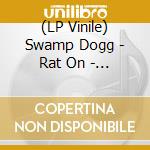 (LP Vinile) Swamp Dogg - Rat On - Clear Blue Edition vinile