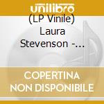 (LP Vinile) Laura Stevenson - Laura Stevenson vinile