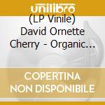 (LP Vinile) David Ornette Cherry - Organic Nation Listening Club lp vinile