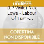 (LP Vinile) Nick Lowe - Labour Of Lust - Pink Edition vinile