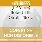 (LP Vinile) Robert Ellis Orrall - 467 Surf And Gun Club lp vinile