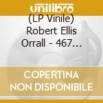 (LP Vinile) Robert Ellis Orrall - 467 Surf And Gun Club vinile