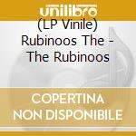 (LP Vinile) Rubinoos The - The Rubinoos vinile