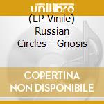 (LP Vinile) Russian Circles - Gnosis vinile