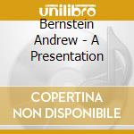 Bernstein Andrew - A Presentation cd