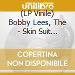 (LP Vinile) Bobby Lees, The - Skin Suit - Clear Blue Vinyl vinile