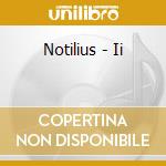 Notilius - Ii cd