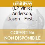 (LP Vinile) Anderson, Jason - First Light lp vinile