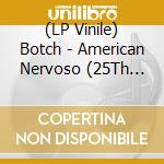 (LP Vinile) Botch - American Nervoso (25Th Anniversary) (Transparent Blue & Silver Vinyl) vinile