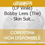 (LP Vinile) Bobby Lees (The) - Skin Suit - Clear Green Vinyl vinile