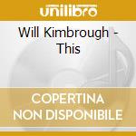 Will Kimbrough - This cd