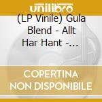 (LP Vinile) Gula Blend - Allt Har Hant - Green Vinyl vinile