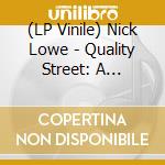 (LP Vinile) Nick Lowe - Quality Street: A Seasonal Selection For All The Family (10Th Anniversary) (Deluxe Edition Red Vinyl) vinile