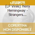 (LP Vinile) Hemi Hemingway - Strangers Again (White/Blue Vinyl) vinile