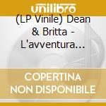 (LP Vinile) Dean & Britta - L'avventura (Deluxe Edition) (2 Lp) (Rsd 2024) vinile