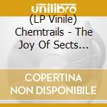 (LP Vinile) Chemtrails - The Joy Of Sects (Purple Vinyl) vinile