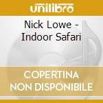 Nick Lowe - Indoor Safari cd